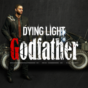 Dying Light: Godfather Bundle