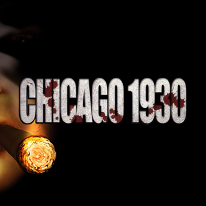 Chicago 1930: The Prohibition