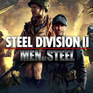 Steel Division 2 - Men of Steel