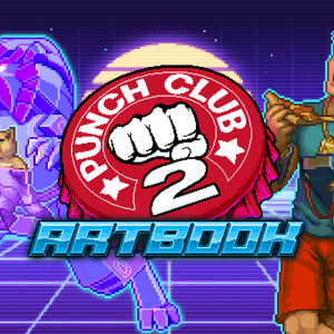 Punch Club 2: Fast Forward - Artbook and Comic Book