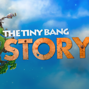 The Tiny Bang Story