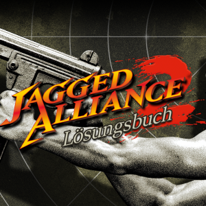 Jagged Alliance 2 - Deutsches Lösungsbuch (German Strategy Guide)