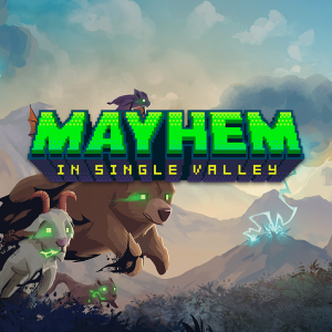Mayhem in Single Valley