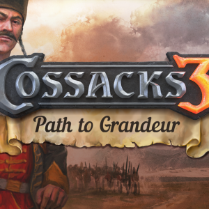 Cossacks 3: Path to Grandeur