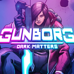 Gunborg: Dark Matters