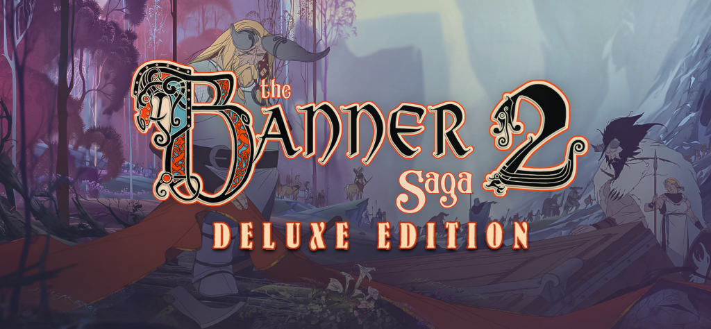 Banner Saga 2 - Deluxe Edition - MMO.Net
