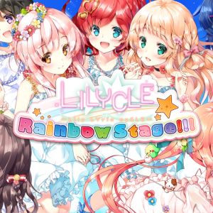 Lilycle Rainbow Stage!!!