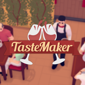 TasteMaker: Restaurant Simulator