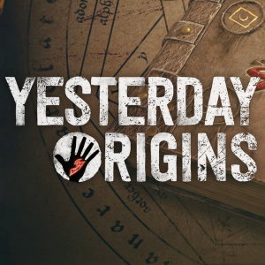 Yesterday Origins