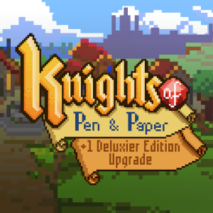 Knights of Pen and Paper +1 Deluxier Edition Upgrade