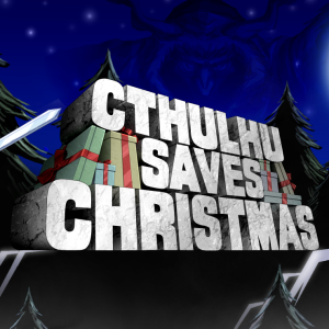 Cthulhu Saves Christmas