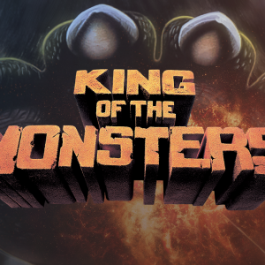 KING OF THE MONSTERS