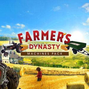 Farmer's Dynasty - Machines Pack