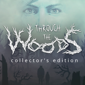 Through the Woods: Collector's Edition