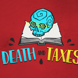 Death and Taxes