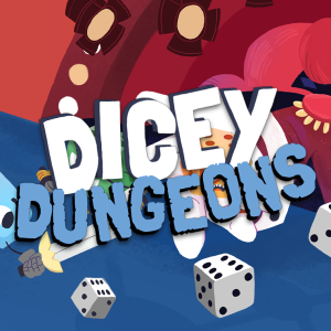 Dicey Dungeons
