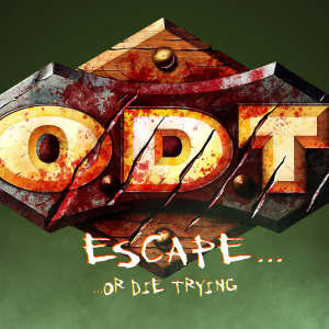 O.D.T.: Escape... Or Die Trying