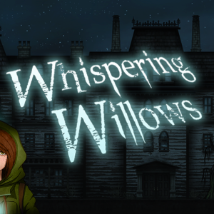 Whispering Willows