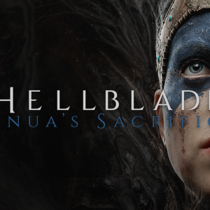 Hellblade: Senua's Sacrifice