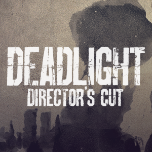 Deadlight: Director's Cut