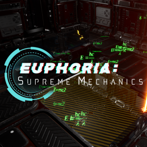 Euphoria: Supreme Mechanics