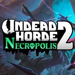 Undead Horde 2: Necropolis