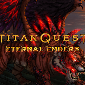 Titan Quest: Eternal Embers
