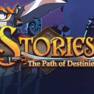 Stories: The Path of Destinies