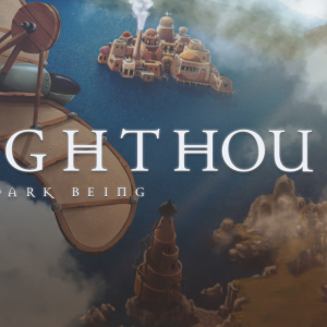 Lighthouse: The Dark Being