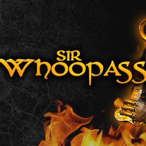 Sir Whoopass™: Immortal Death