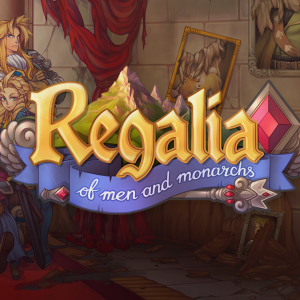 Regalia: Of Men and Monarchs