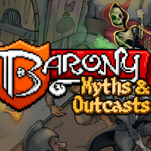 Barony: Myths & Outcasts