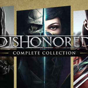 Dishonored: Complete Collection