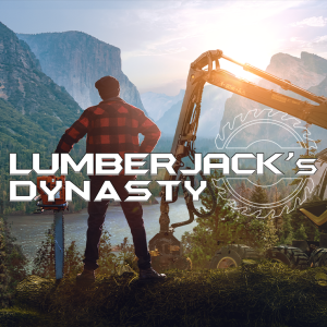 Lumberjack's Dynasty