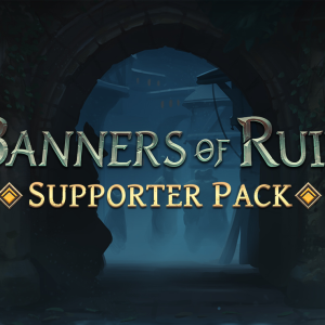 Banners of Ruin - Supporter Pack