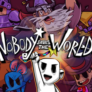 Nobody Saves the World