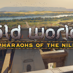 Old World - Pharaohs of the Nile