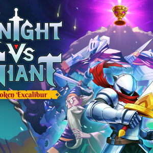 Knight vs Giant: The Broken Excalibur