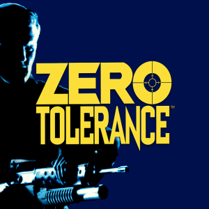 Zero Tolerance