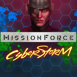 MissionForce: CyberStorm