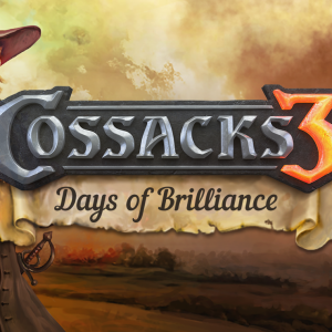 Cossacks 3: Days of Brilliance