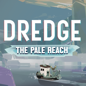 DREDGE - The Pale Reach