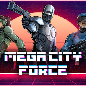 Mega City Force