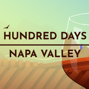 Hundred Days - Napa Valley