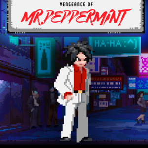 Vengeance of Mr. Peppermint