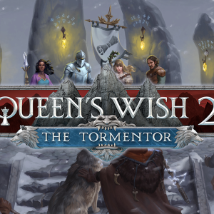 Queen's Wish 2: The Tormentor