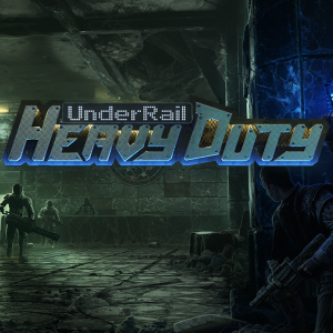 UnderRail: Heavy Duty