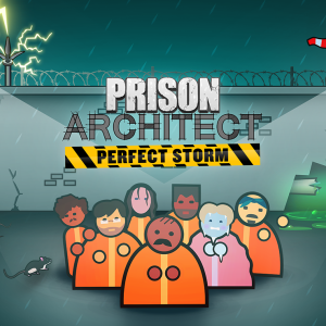 Prison Architect - Perfect Storm