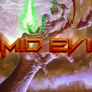 AMID EVIL