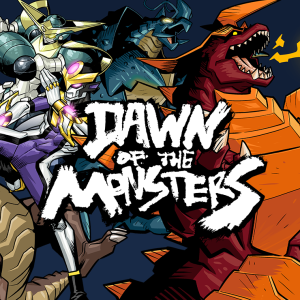 Dawn of the Monsters